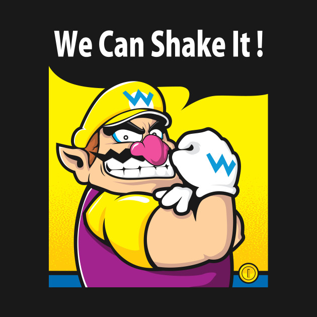 We can shake it