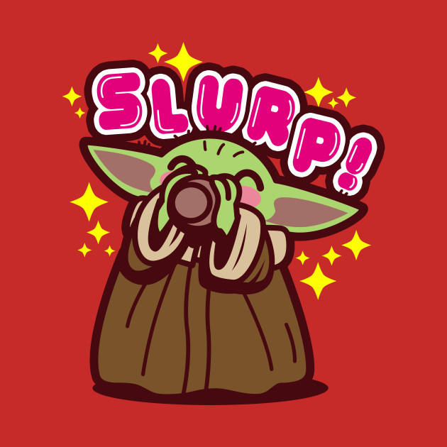 Baby likes Broth Baby Yoda Slurp