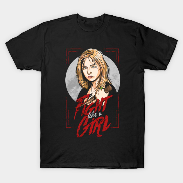 Fight Like A Girl (Slayer Edition) T-Shirt Fight Like A Girl (Slayer Edition)