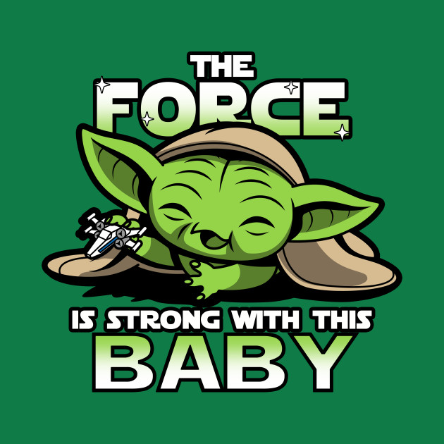 Green Cutie The Force is Strong WIth This Baby