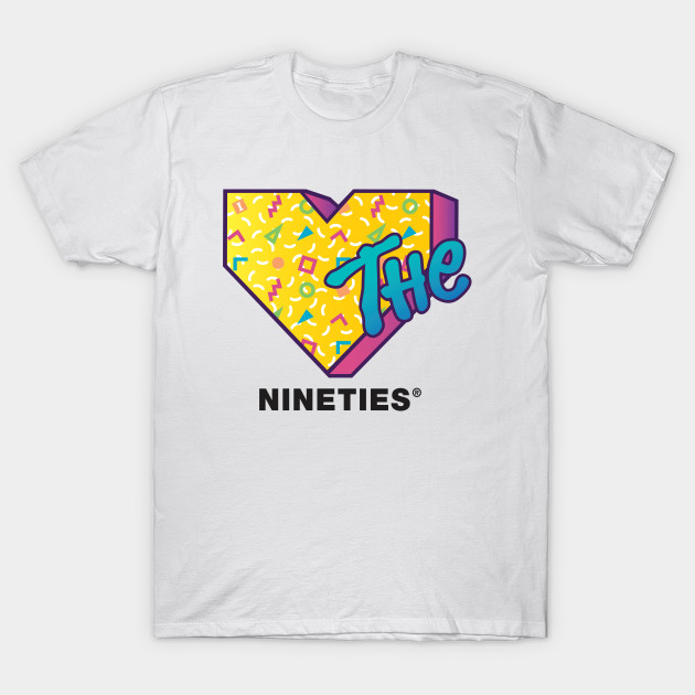 I love the 90s T-Shirt I love the 90s