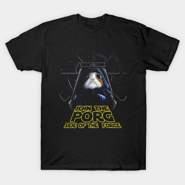 Join The Porg Side T-Shirt Join The Porg Side