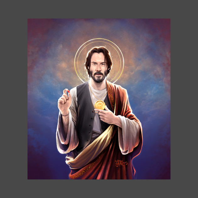 Keanu Reeves - Saint Keanu of Reeves