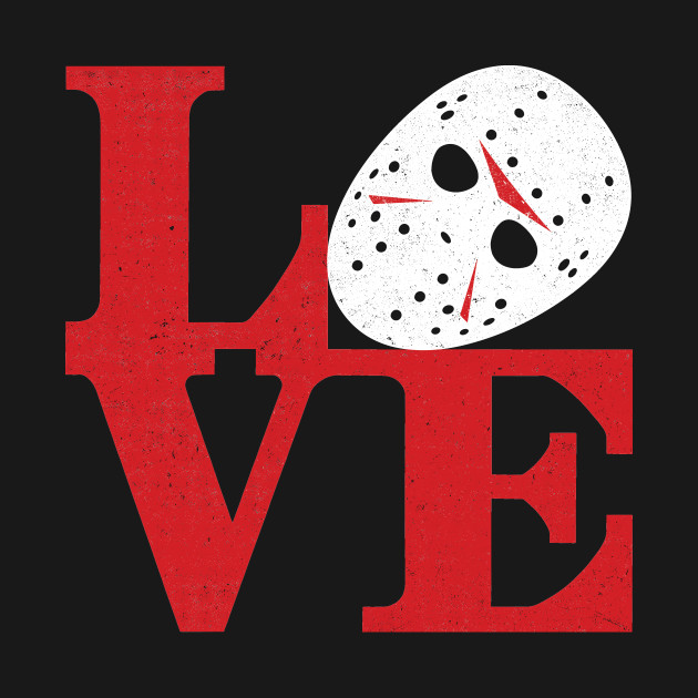LOVE Friday the 13th
