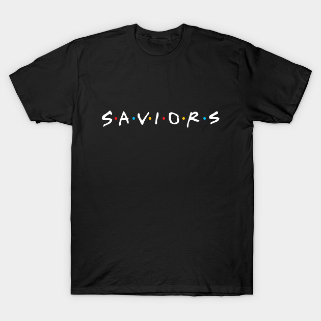 SAVIORS (Friends) T-Shirt SAVIORS (Friends)