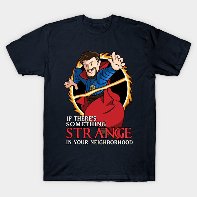 Something Strange T-Shirt Something Strange