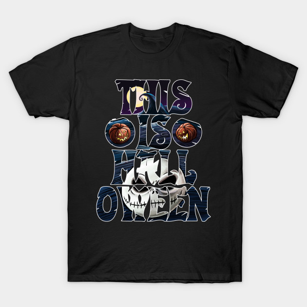 This is Halloween T-Shirt This is Halloween