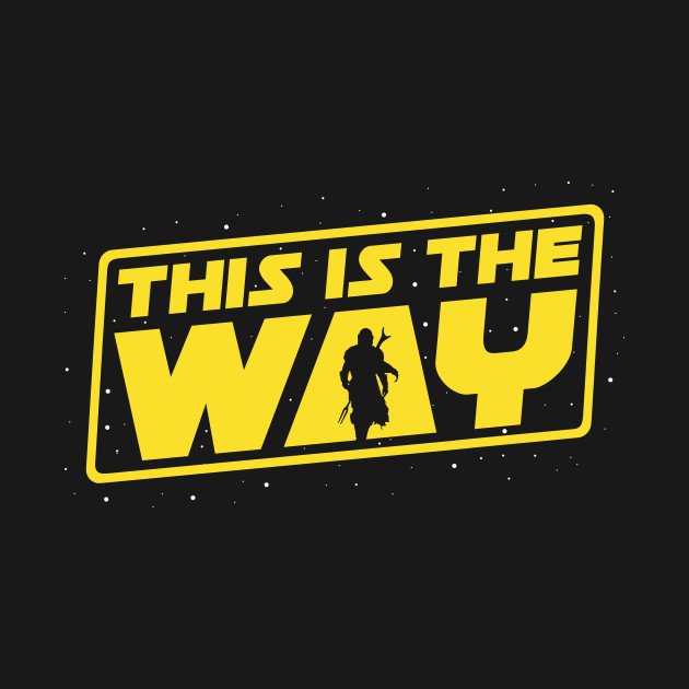 This is the Way