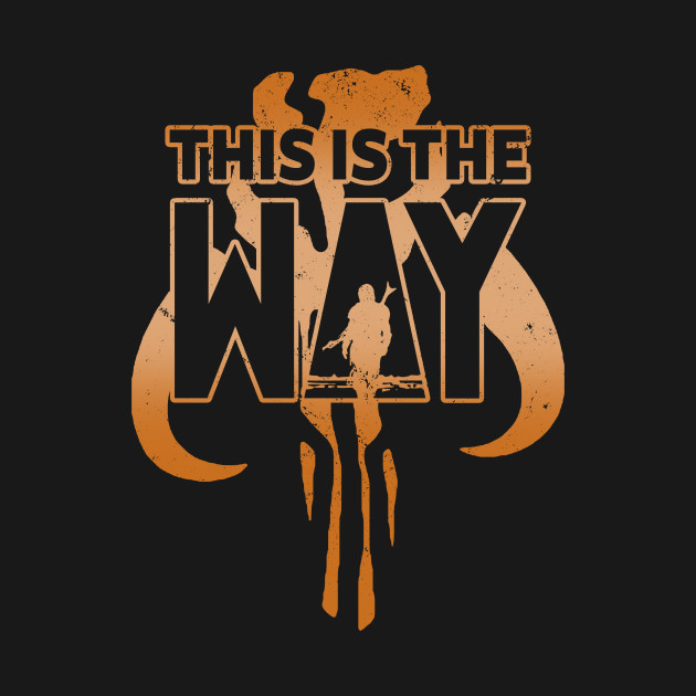 This is the Way