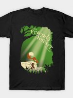 We'll be friends forever T-Shirt
