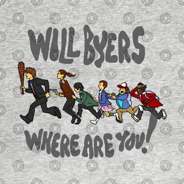 Will Byers, Where Are You? Design Will Byers, Where Are You?