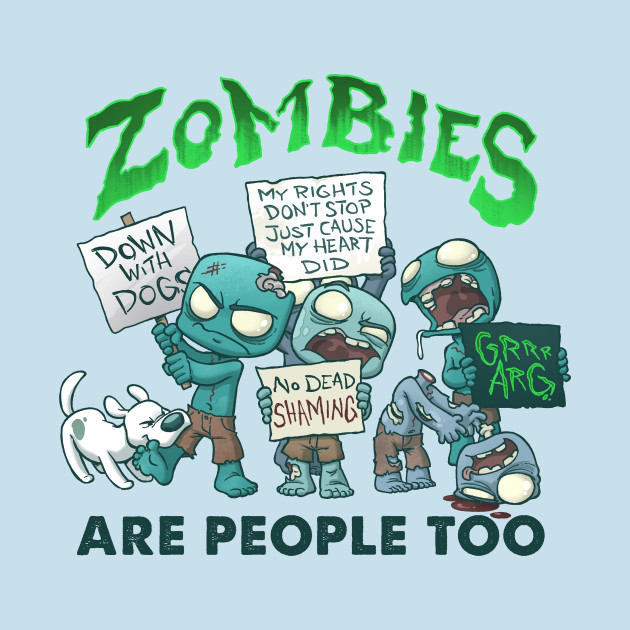 Zombie Rights Design Zombie Rights