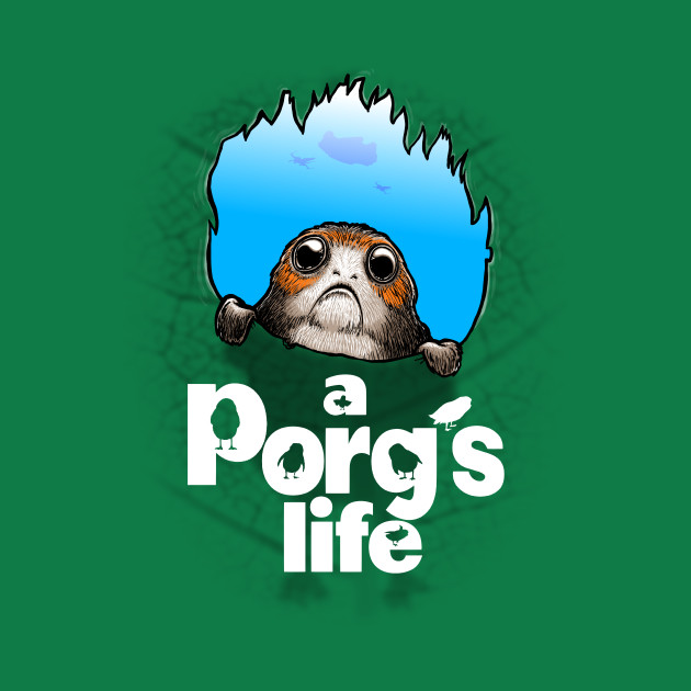 A Porg's life