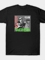 Doctor Elvis...WHO? T-Shirt