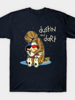 Dustin and Dart T-Shirt