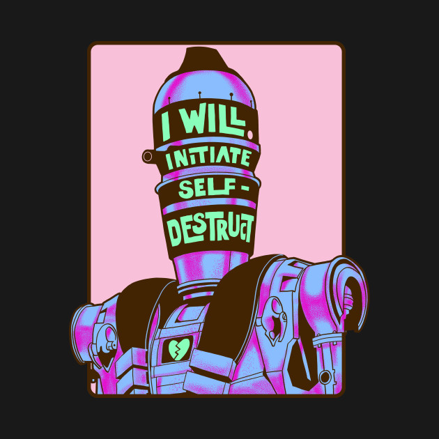 I WIll Initiate Self Destruct Design I WIll Initiate Self Destruct