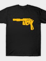 Jerk!! T-Shirt