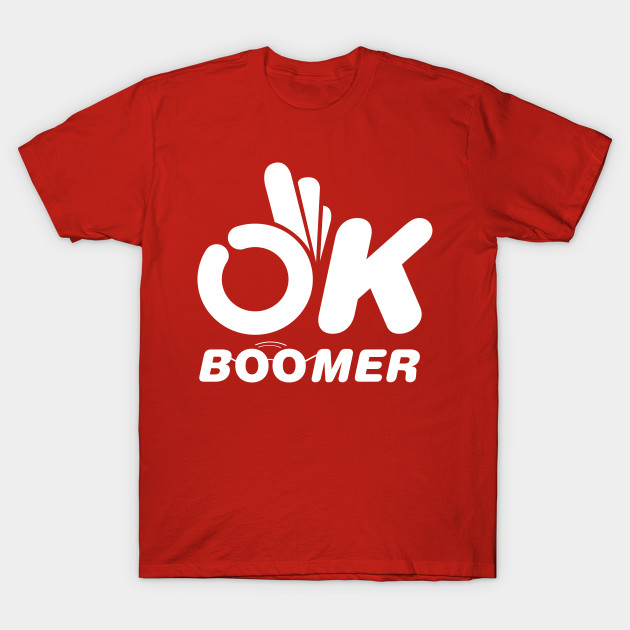Ok Boomer T-Shirt