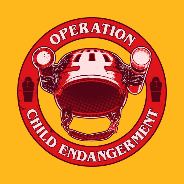 Operation: Child Endangerment is a go!