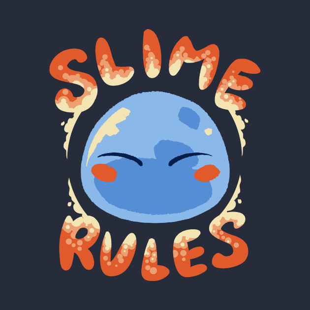 Slime Rules Slime Rules