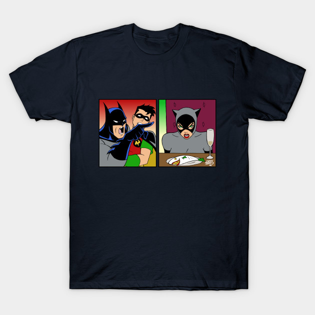 Batman Yelling at Catwoman T-Shirt Batman Yelling at Catwoman