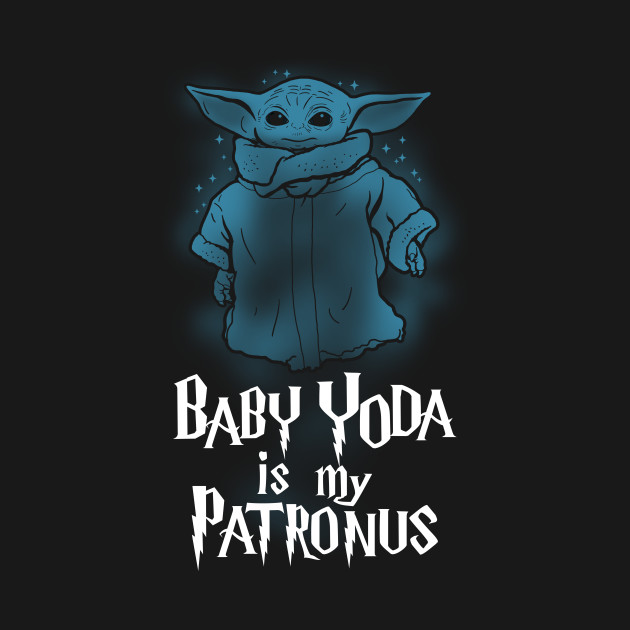 The Child is my Patronus Baby Yoda is my Patronus
