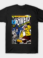 The Incredible Powers T-Shirt