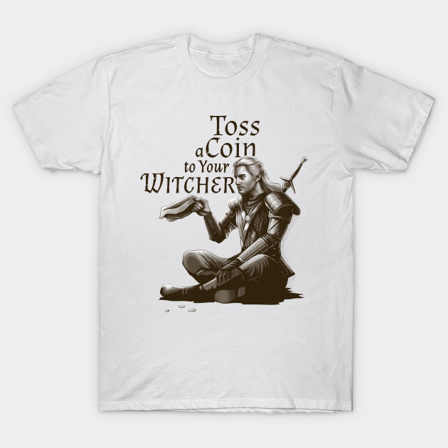 Toss a Coin to Your Witcher