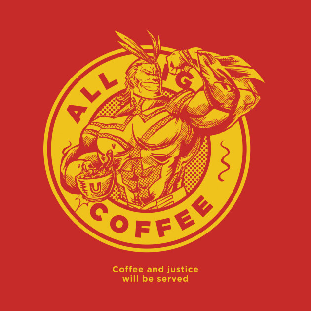 All Might Coffee 2