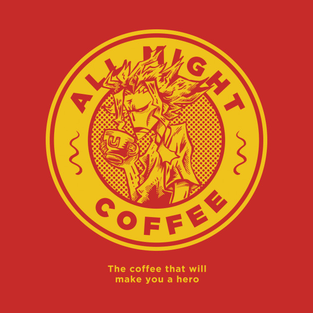 All Might Coffee