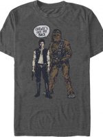 Chewie's Got My Back T-Shirt