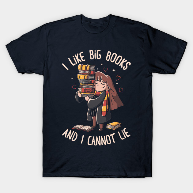I Like Big Books T-Shirt