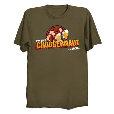 I'M THE CHUGGERNAUT