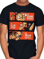 THE GOOD THE BAD AND THE IDIOT T-Shirt