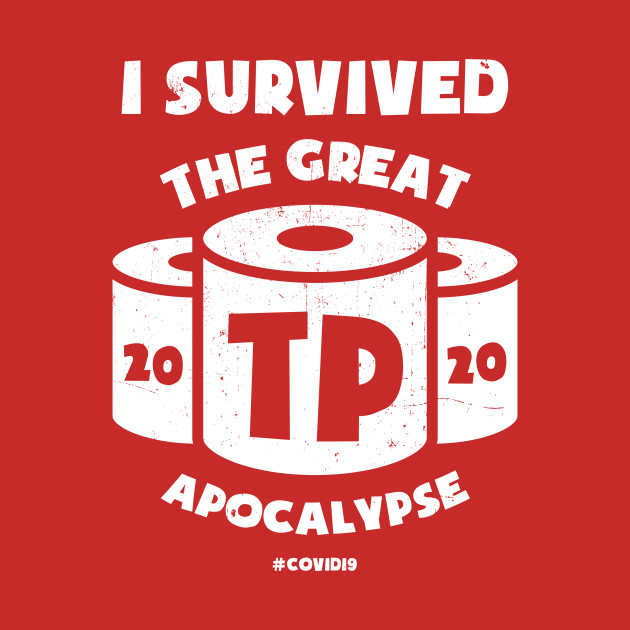 The Great TP Apocalypse