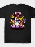 I Have The Beast T-Shirt