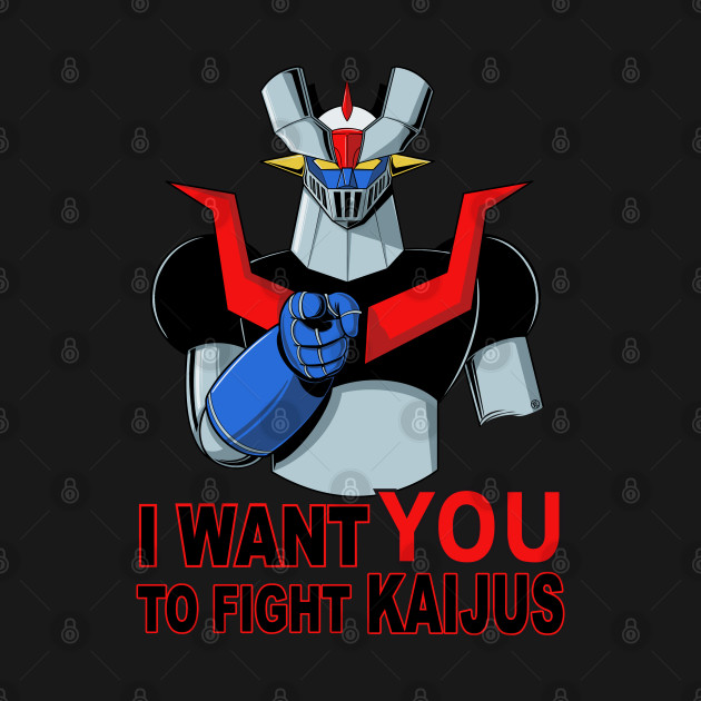 I WANT YOU TO FIGHT KAIJUS