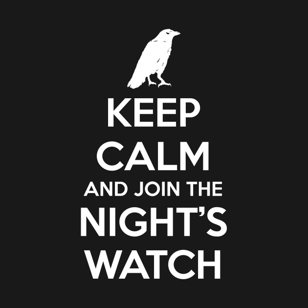 Keep Calm and join the Watch