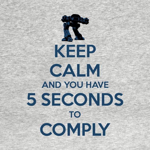 Keep Calm and you have 5 seconds