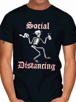 SOCIAL DISTANCING T-Shirt