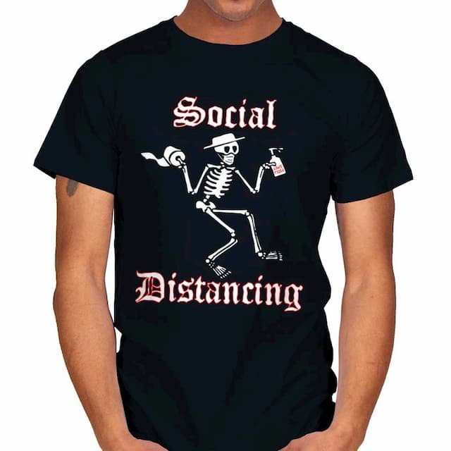 SOCIAL DISTANCING T-Shirt