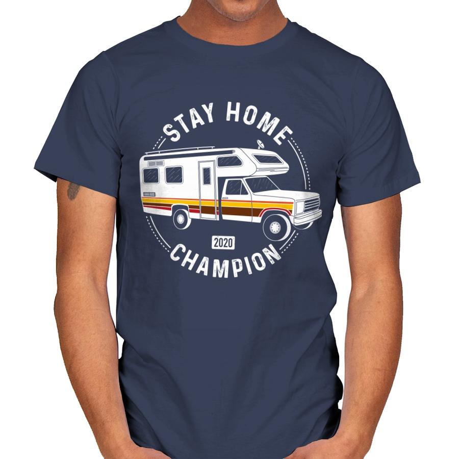 STAY HOME CHAMPION - COVID-19 T-Shirt - The Shirt List