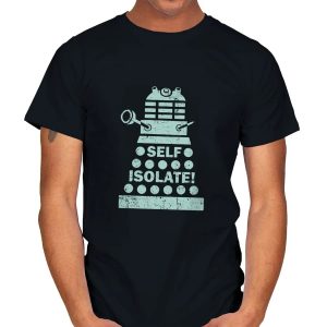 Self Isolate! T-Shirt