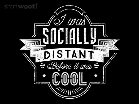 Socially Distant