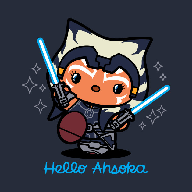 Hello Ahsoka