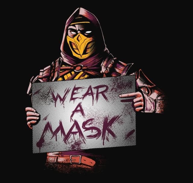 SCORPION SAYS WEAR A MASK