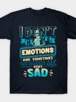 No emotions T-Shirt