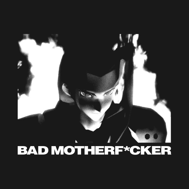 BAD MOTHERFCKER