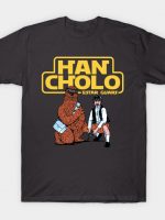 Han Cholo T-Shirt