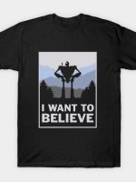 I want to believe in giants T-Shirt